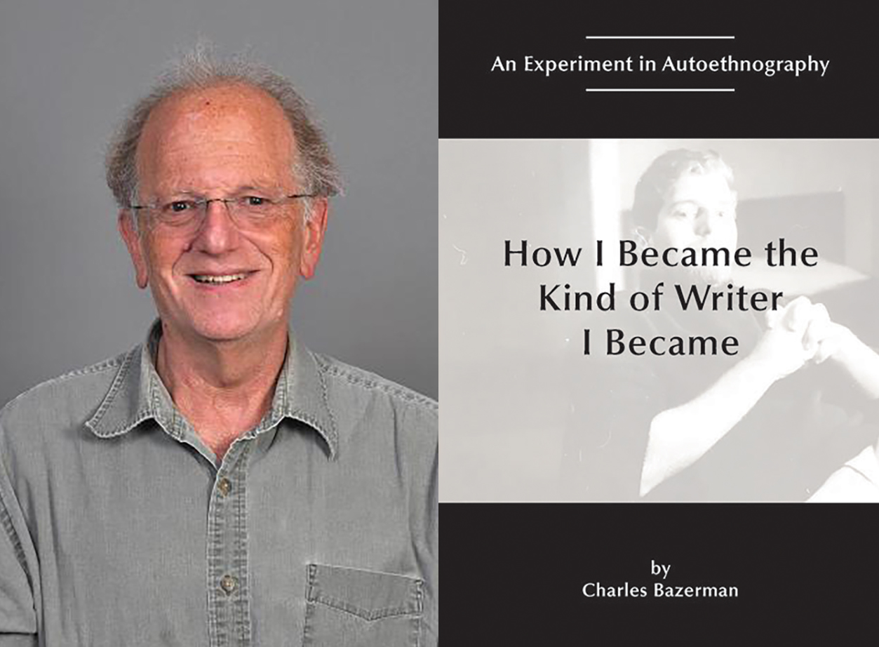 Charles Bazerman and cover of “How I Became the Kind of Writer I Became: An Experiment in Autoethnography”