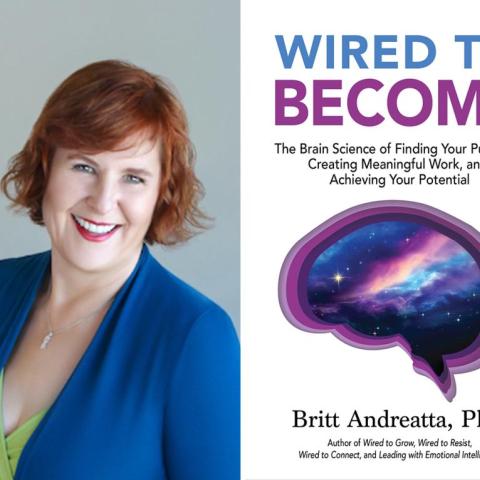 Britt Andreatta and the cover of her book "Wired to Become"