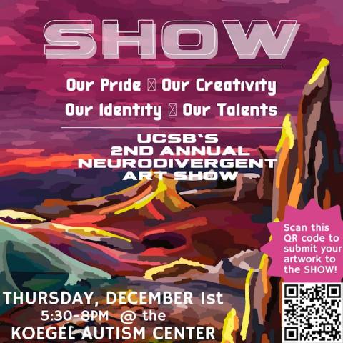 Koegel Autism Center Neurodivergent Art Show flyer 2022 December 1