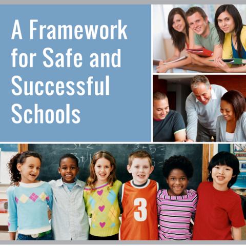 A Framework for Safe and Successful Schools