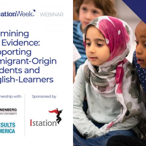 Examining the Evidence: Supporting Immigrant-Origin Students and English-Learners flyer