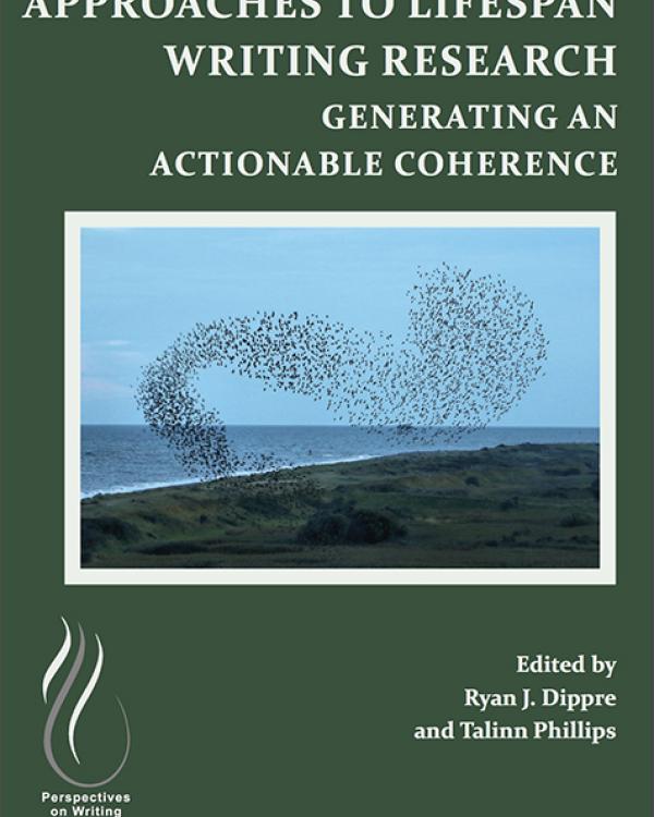 cover Approaches to Lifespan Writing Research: Generating an Actionable Coherence  