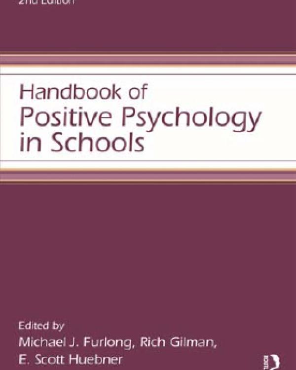 Cover of the Handbook of Positive Psychology in Schools 