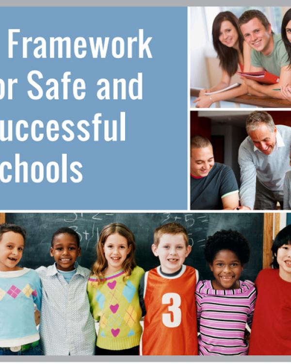 A Framework for Safe and Successful Schools 