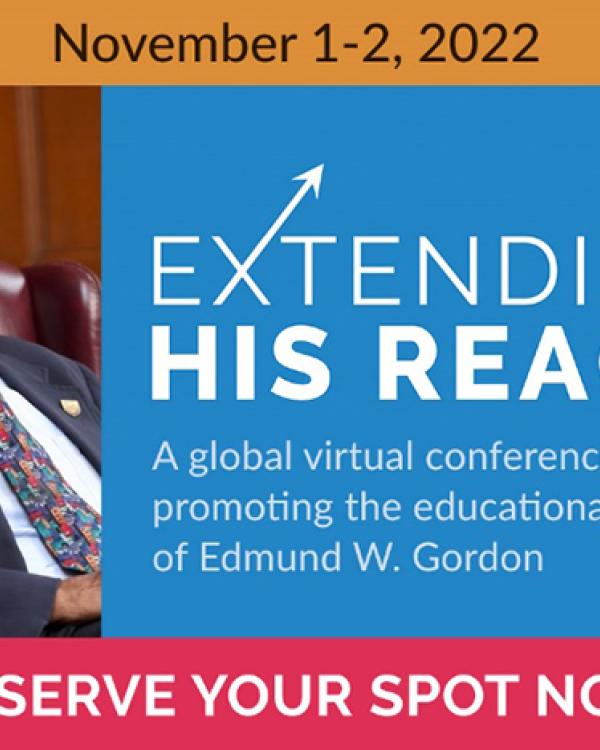 logo for “Extending His Reach: Promoting the Educational Legacy of Edmund W. Gordon" conference 