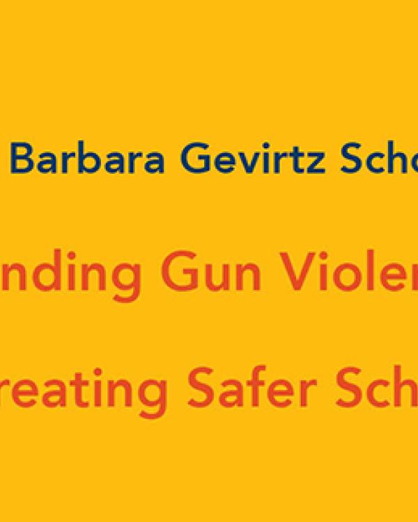 Gevirtz School statement on ending gun violence and creating safer schools 